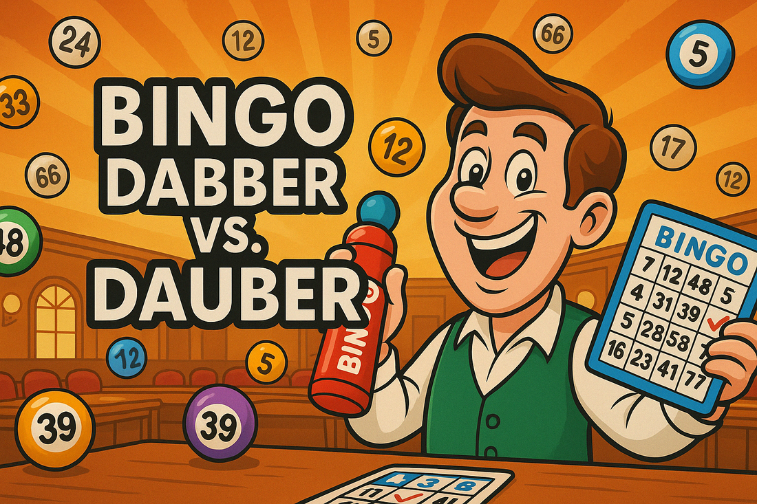 Bingo Dabber or Bingo Dauber? Which One is Correct?