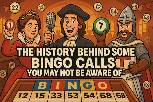The history behind some bingo calls you may not be aware of